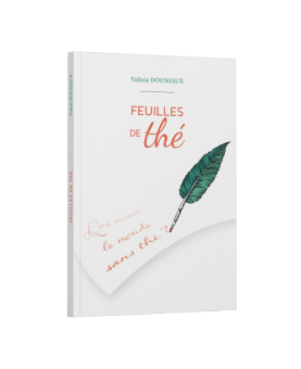 Feuilles de thé - Valérie Douniaux - livre
